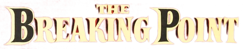 The Breaking Point