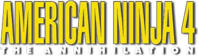American Ninja 4: The Annihilation