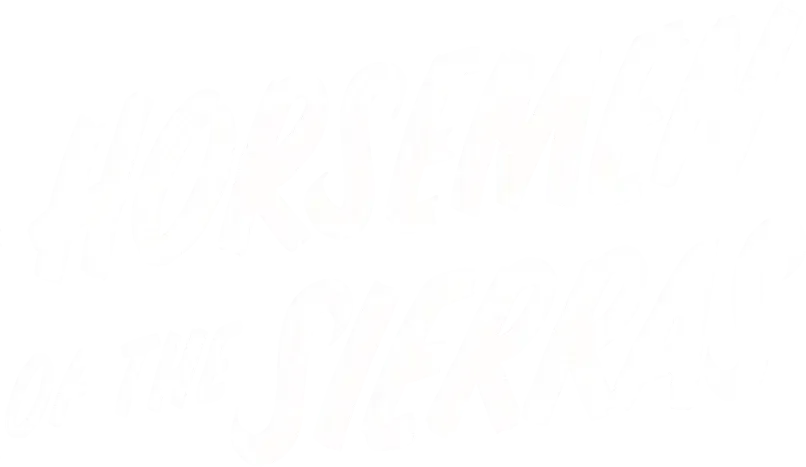 Horsemen of the Sierras