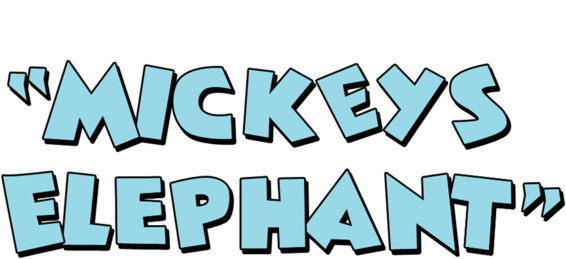 Mickey's Elephant