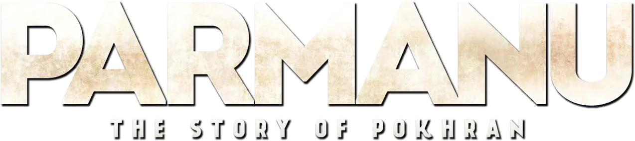 Parmanu: The Story of Pokhran