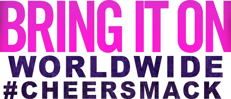 Bring It On: Worldwide #Cheersmack