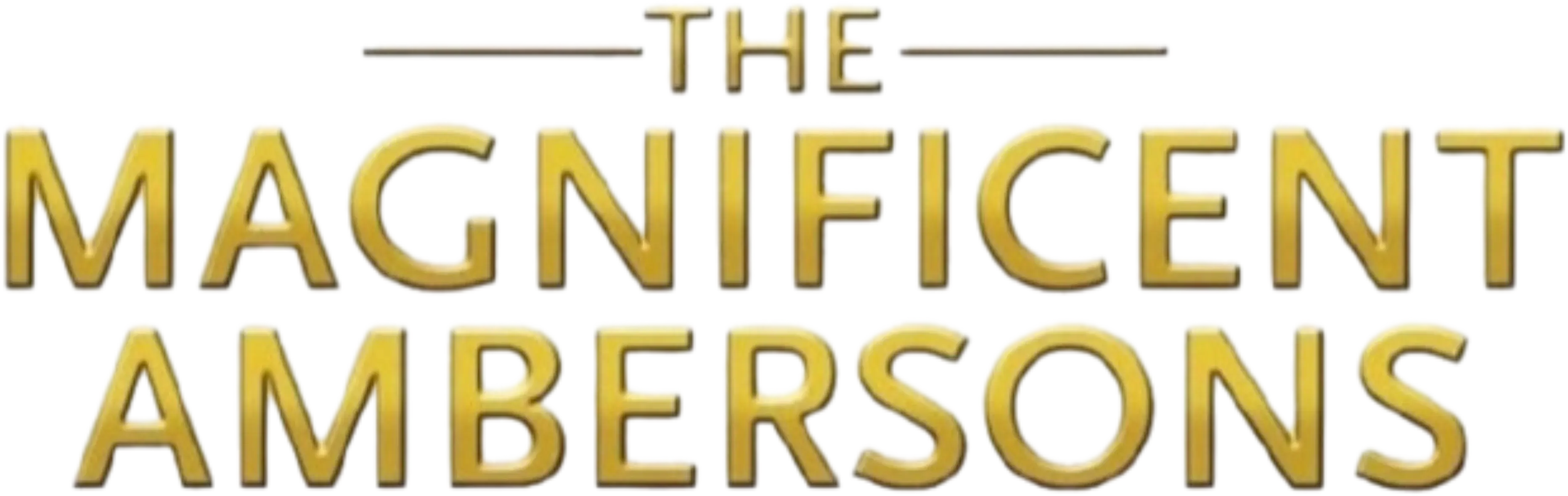 The Magnificent Ambersons