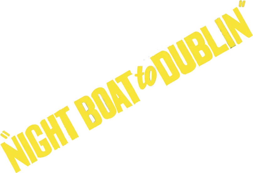 Night Boat to Dublin