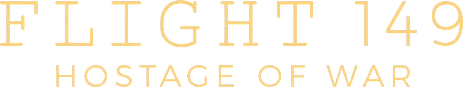 Flight 149: Hostage of War