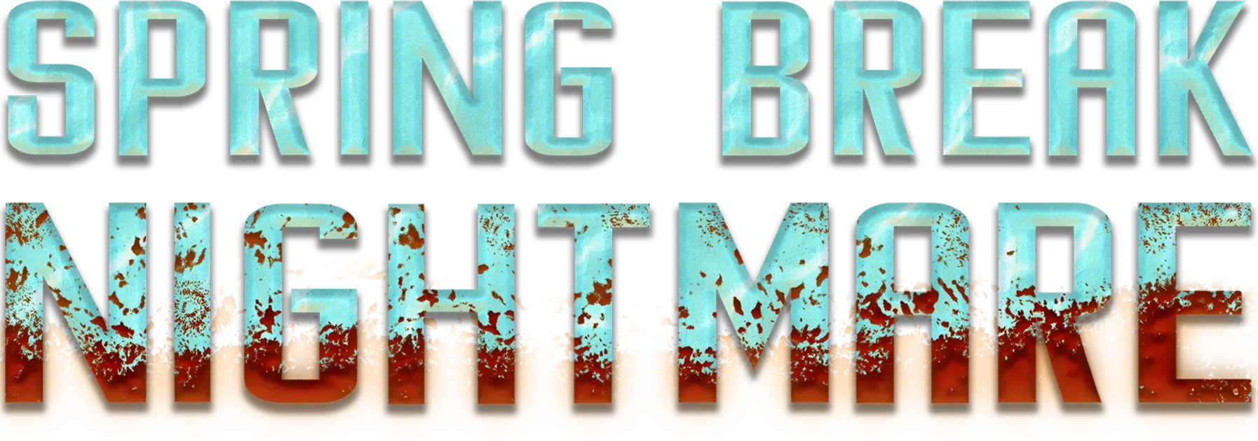 Spring Break Nightmare