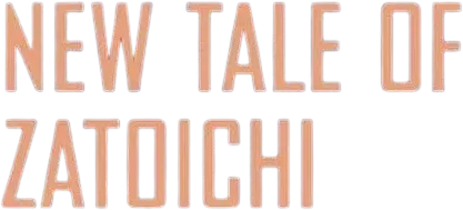 New Tale of Zatoichi