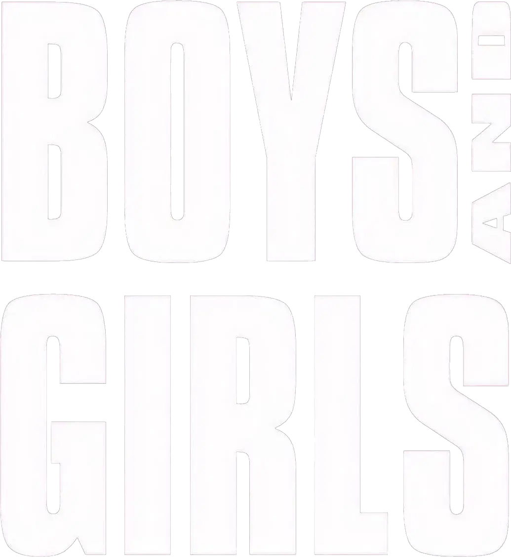 Boys and Girls