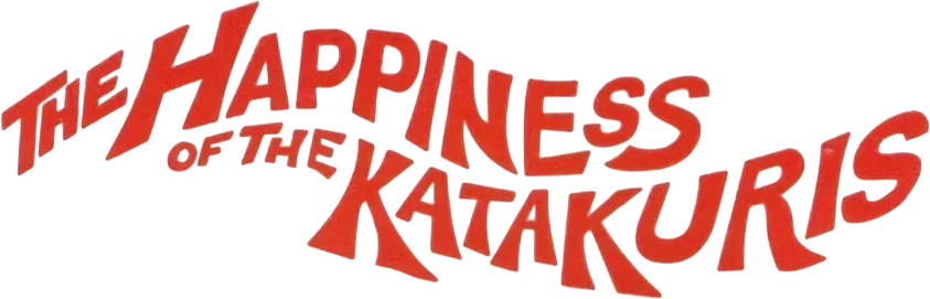 The Happiness of the Katakuris