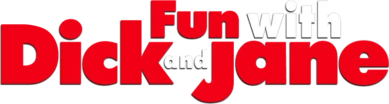 Fun with Dick and Jane