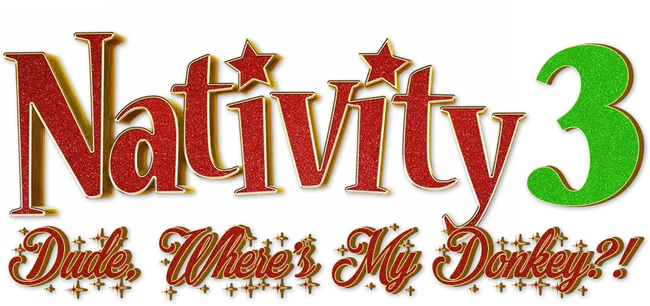 Nativity 3: Dude, Where's My Donkey?!