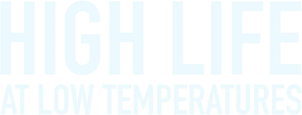 High Life at Low Temperatures
