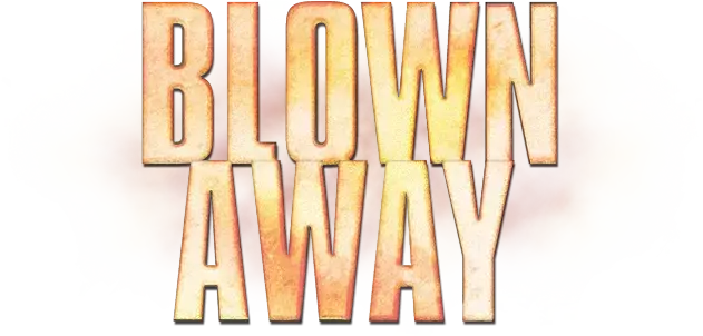 Blown Away