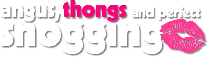 Angus, Thongs and Perfect Snogging