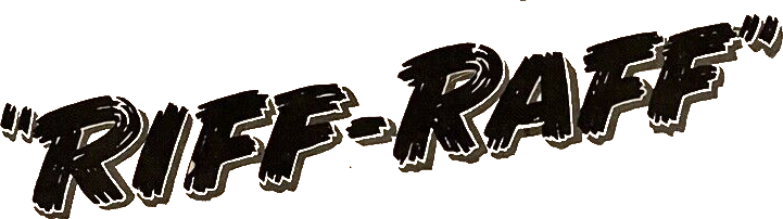 Riff-Raff