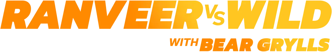 Ranveer vs Wild with Bear Grylls