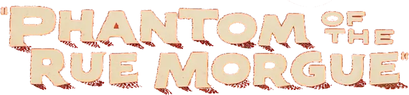 Phantom of the Rue Morgue