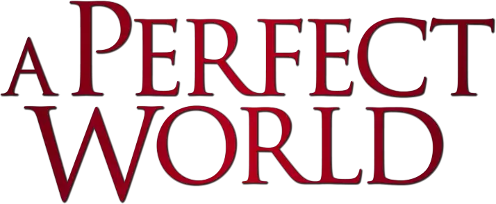 A Perfect World