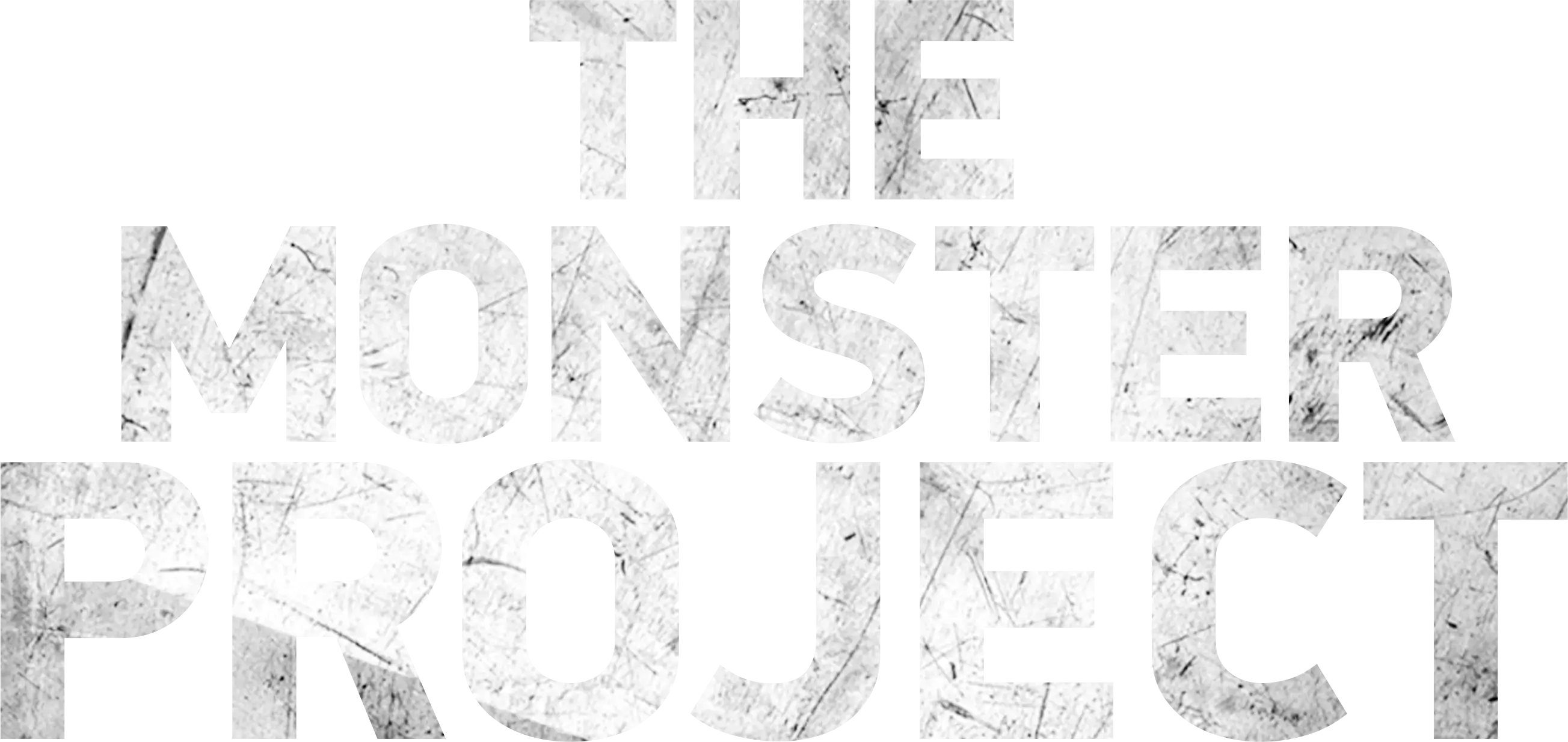 The Monster Project