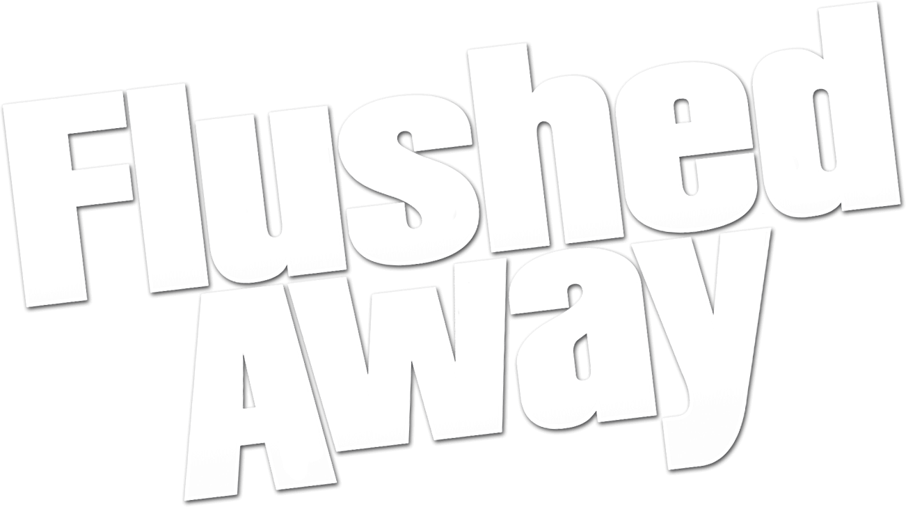 Flushed Away