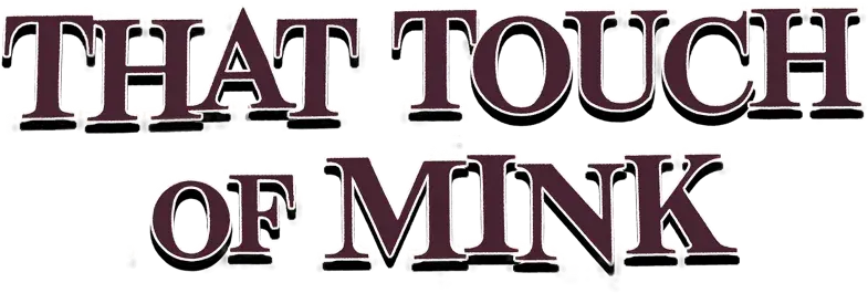 That Touch of Mink