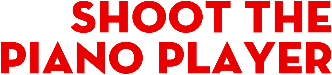 Shoot the Piano Player