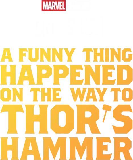 Marvel One-Shot: A Funny Thing Happened on the Way to Thor's Hammer
