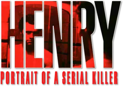 Henry: Portrait of a Serial Killer