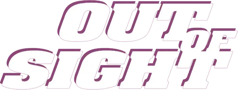 Out of Sight