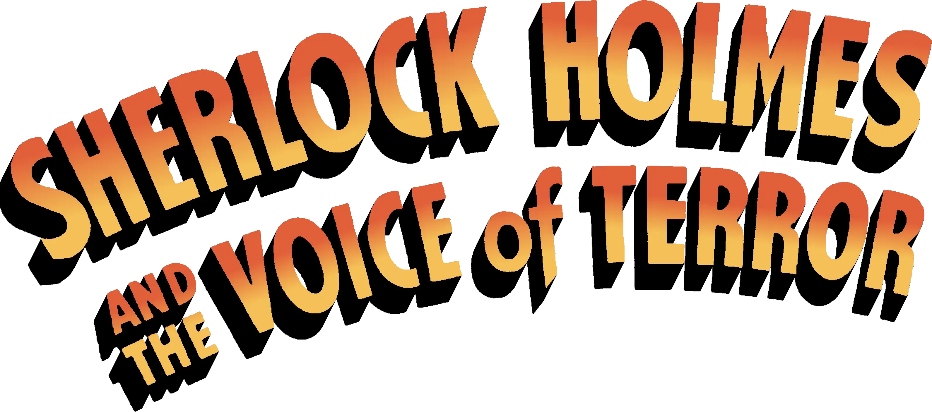 Sherlock Holmes and the Voice of Terror