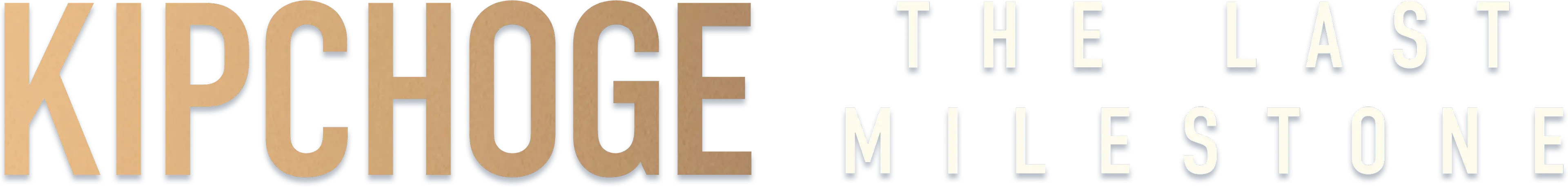 Kipchoge: The Last Milestone