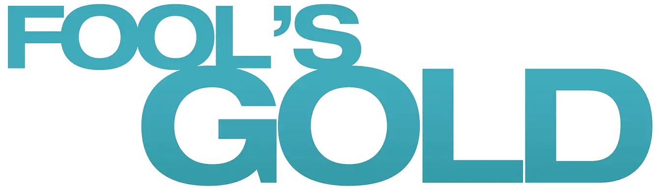 Fool's Gold