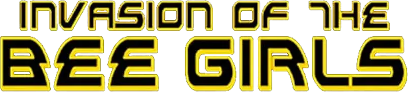 Invasion of the Bee Girls