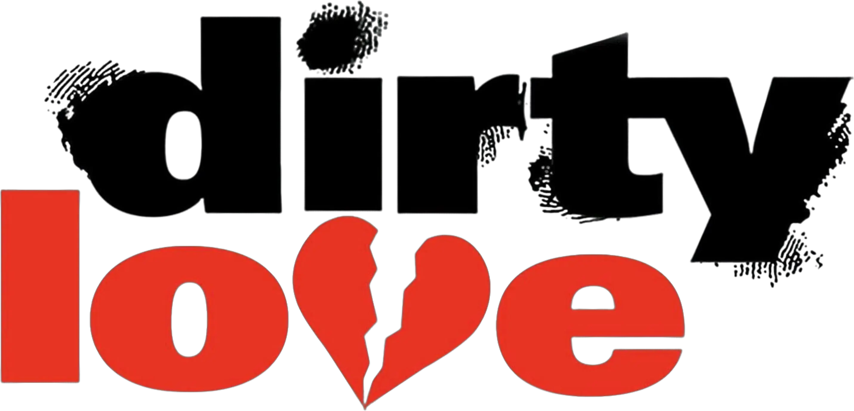 Dirty Love