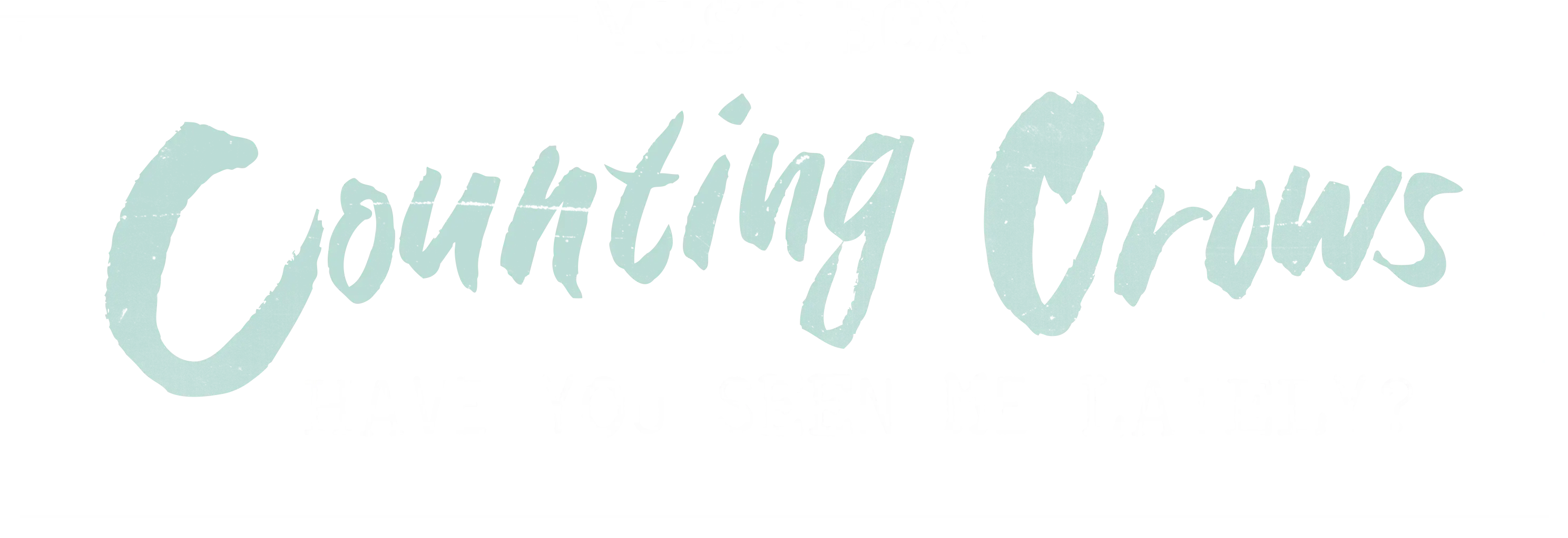 Music Box: Counting Crows: Have You Seen Me Lately?