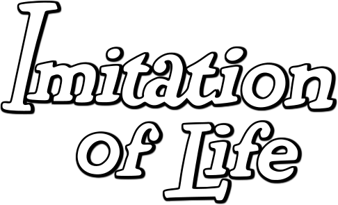 Imitation of Life