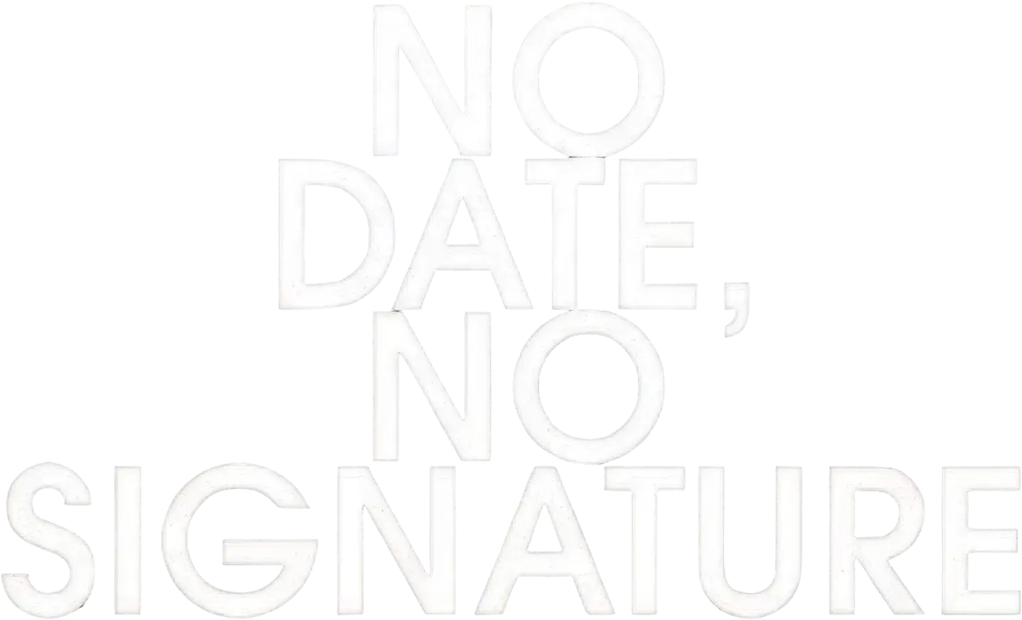No Date, No Signature