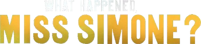 What Happened, Miss Simone?