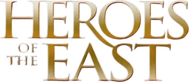 Heroes of the East