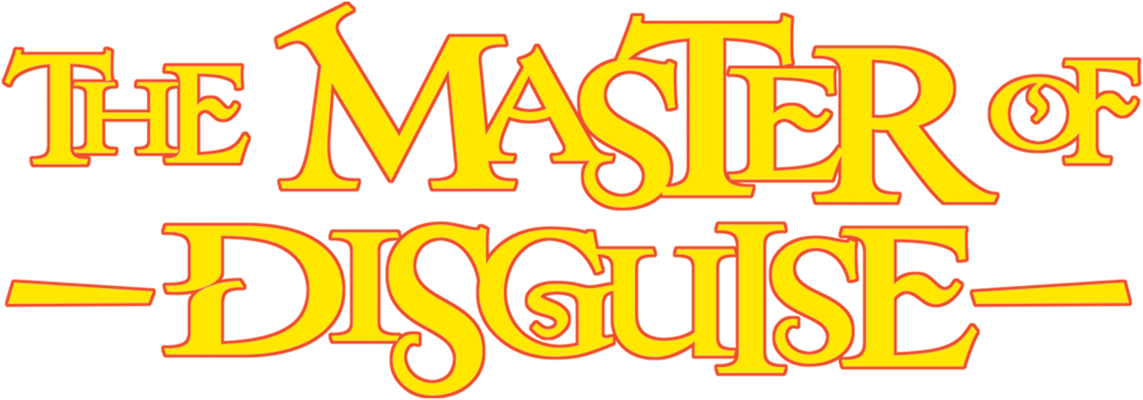 The Master of Disguise