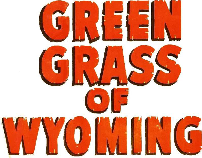 Green Grass of Wyoming