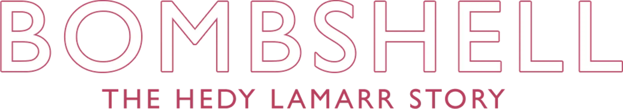 Bombshell: The Hedy Lamarr Story