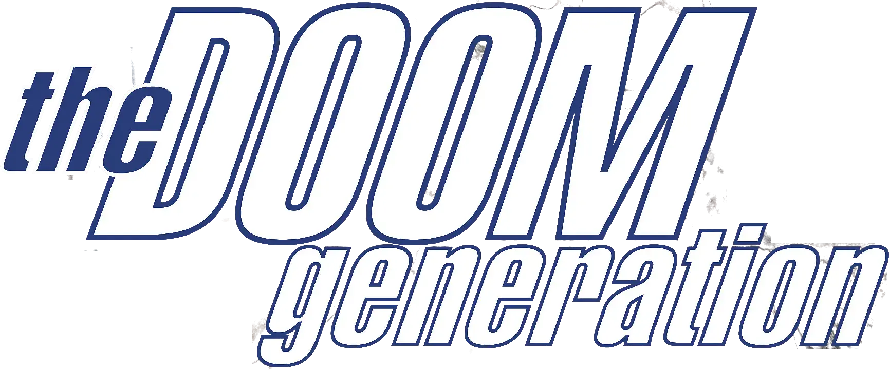 The Doom Generation