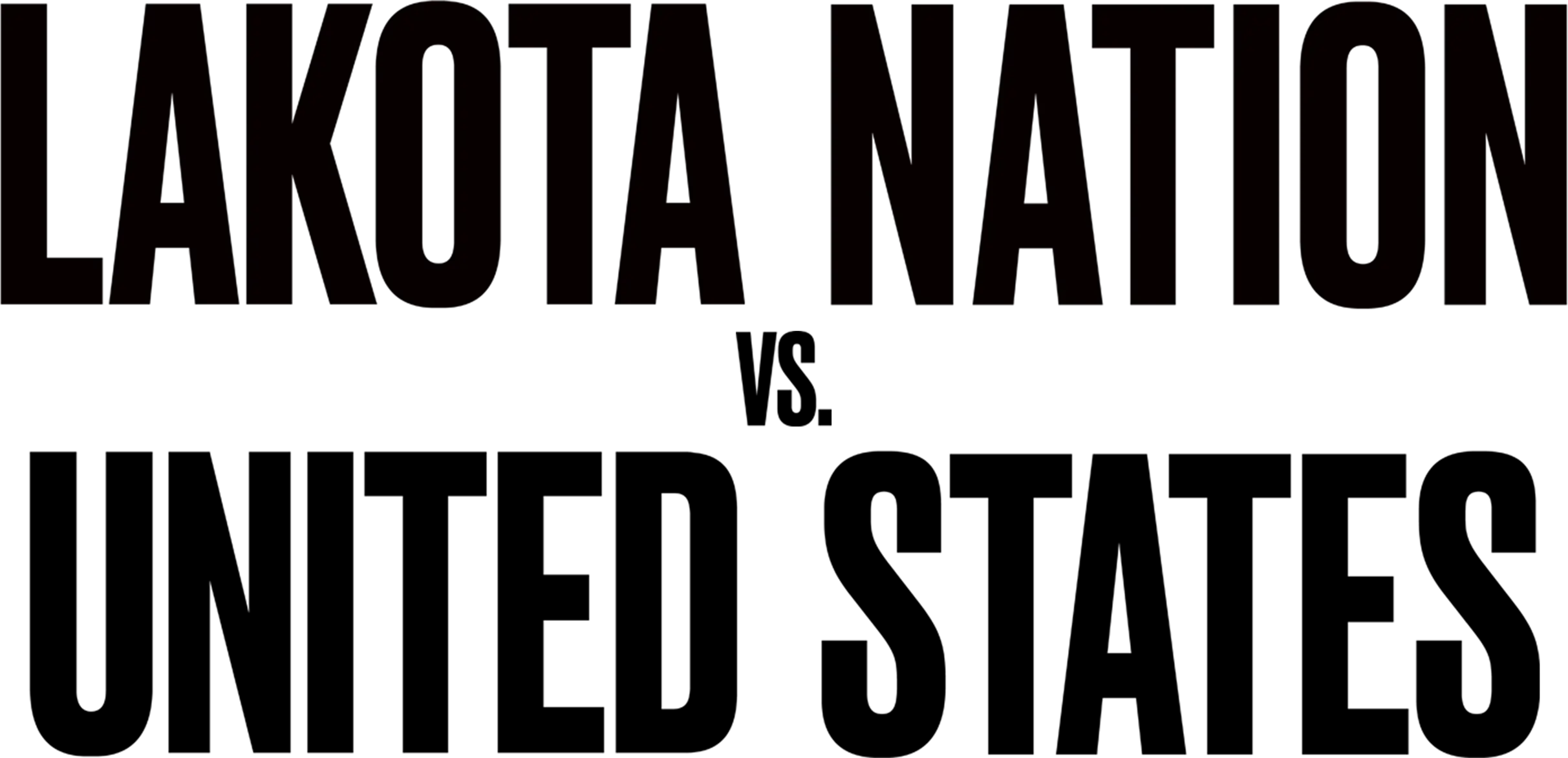 Lakota Nation vs. United States