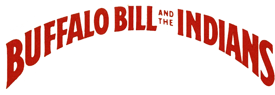 Buffalo Bill and the Indians, or Sitting Bull's History Lesson