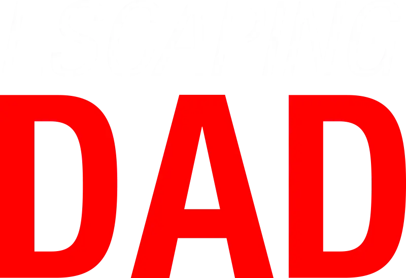 Escaping Dad