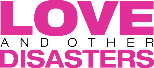 Love and Other Disasters