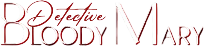Detective Bloody Mary