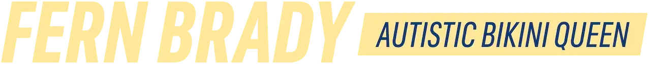 Fern Brady: Autistic Bikini Queen
