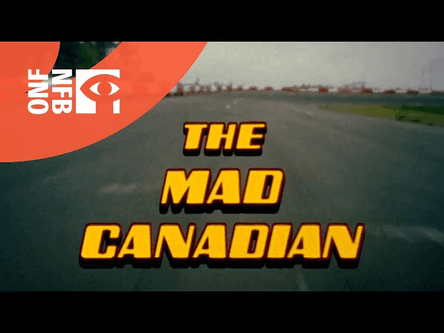 The Mad Canadian